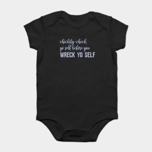 Check yo self Baby Bodysuit